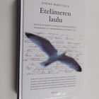 Jorma (toim.) Marttala : Etelämeren laulu : matruusi Mart... - pikkukuva 1