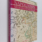Louis de Caulaincourt : Napoleonin mukana Venäjällä : ken... - pikkukuva 1