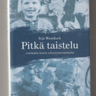 Irja Wendisch: Pitkä taistelu -sotilaiden lasten selviytymis - pikkukuva 1