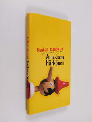 Anna-Leena Härkönen : Kauhun tasapaino ja muita kirjoituksia