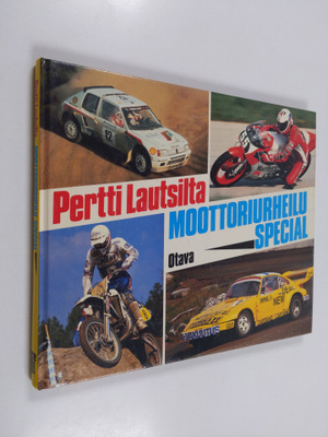 Pertti Lautsilta : Moottoriurheilu special