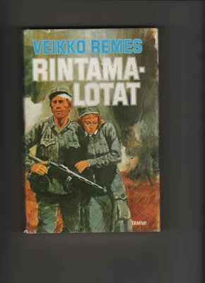 Remes, Veikko: Rintamalotat, Tammi 1978, skp., [Lehväslaiho]