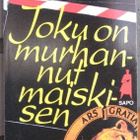SaPo 303. Stuart Kaminsky: Joku on murhannut maiskisen. 205s - pikkukuva 1