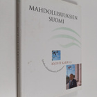 Kyösti Karjula : Mahdollisuuksien Suomi : ajatuksia elämä... - pikkukuva 1