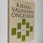 Helle Kannila : Kirjanvalinnan ongelmia : ajatustenaiheit... - pikkukuva 1