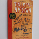 Juha Vuorinen : Juoppohullun päiväkirja 2 : Tolppa-apina - pikkukuva 1