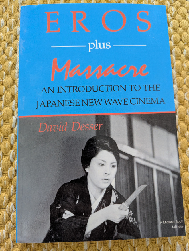 Eros Plus Massacre: An Introduction to the Japanese New Wave