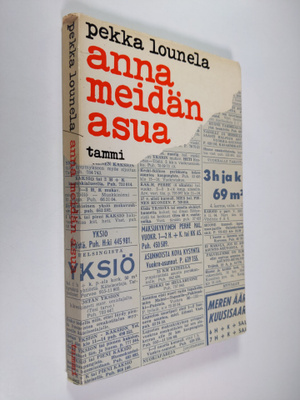 Pekka Lounela : Anna meidän asua : pamfletti asuntokysymy...