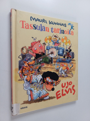 Mauri Kunnas : Ujo Elvis