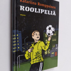 Katariina Romppainen : Roolipeliä - pikkukuva 1