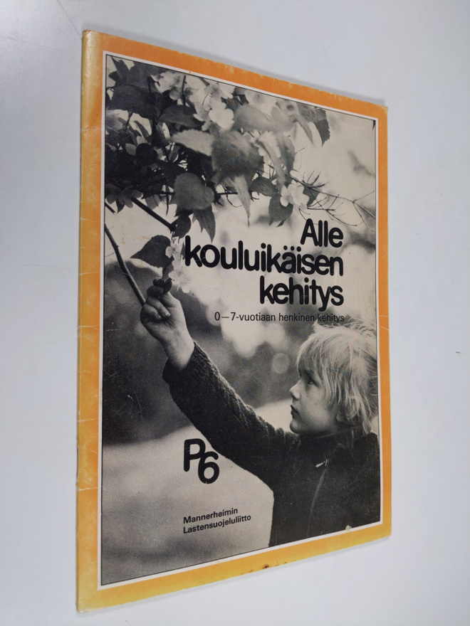 Riitta Wahlström : Alle kouluikäisen kehitys : 0-7 -vuoti...