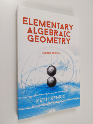 Keith Kendig : Elementary Algebraic Geometry - Second Edi...
