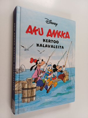 Walt Disney : Aku Ankka kertoo kalavaleita