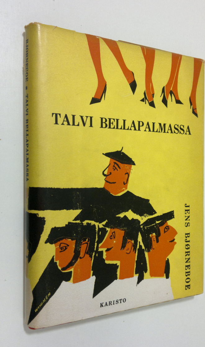 Jens Björneboe : Talvi Bellapalmassa : kirjailija Hans Be...