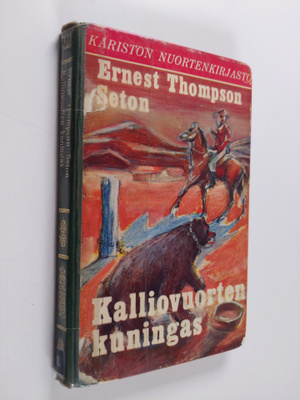 Ernest Thompson Seton : Kalliovuorten kuningas