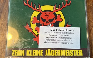 Die Toten Hosen - Zehn Kleine Jägermeister cds