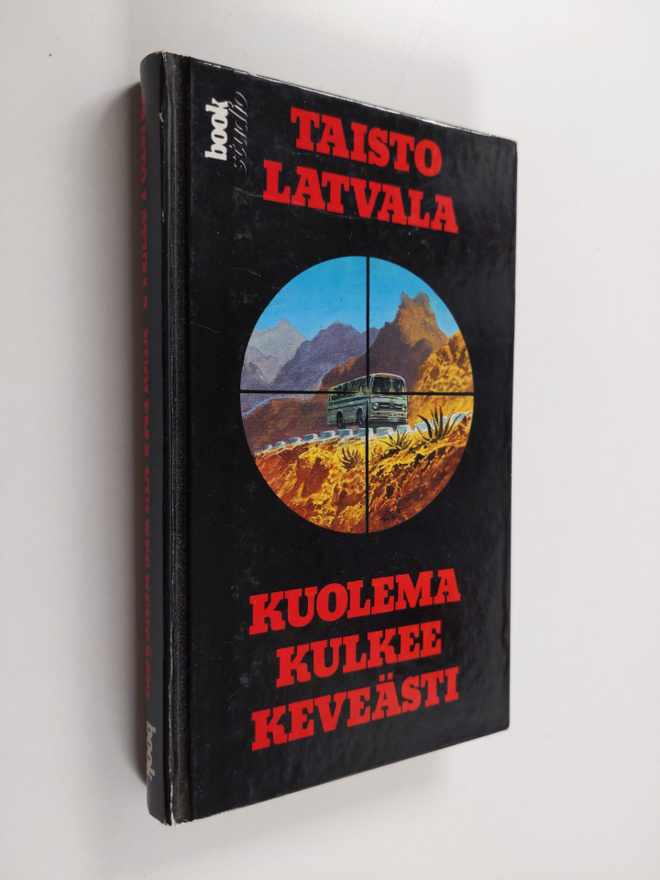 Taisto Latvala : Kuolema kulkee keveästi