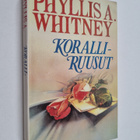 Phyllis A. Whitney : Koralliruusut - pikkukuva 1
