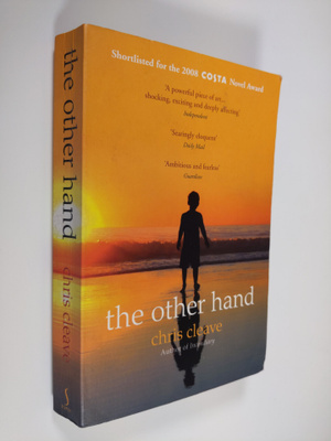 Chris Cleave : The Other Hand