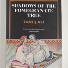 Tariq Ali : Shadows of the Pomegranate Tree - pikkukuva 1