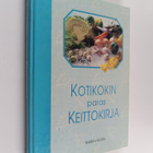 Pirjo (toim.) Muurinen : Kotikokin paras keittokirja - pikkukuva 1