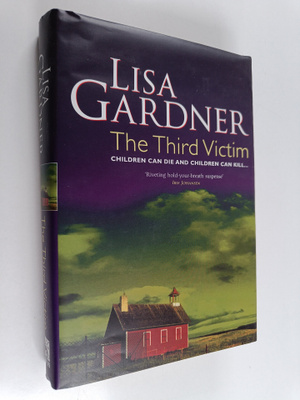 Lisa Gardner : The Third Victim
