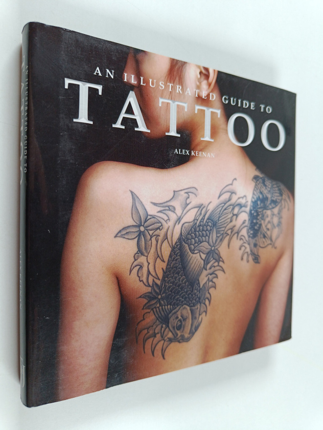 Alex Keenan : An illustrated guide to tattoo