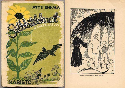 Ennala, Atte: Silkkitikkaat ja muita satuja (1.p.,1945)