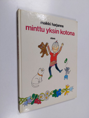 Maikki Harjanne : Minttu yksin kotona