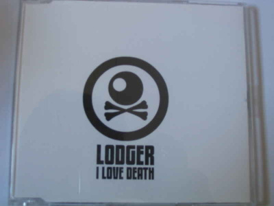 CDS LODGER-I LOVE DEATH