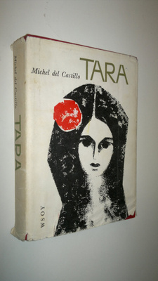 Michel Del Castillo : Tara