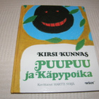 Kirsi Kunnas Puupuu ja Käpypoika 3.p 2004 - pikkukuva 1