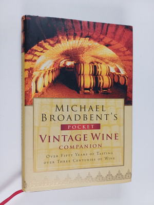 Michael Broadbent : Michael Broadbent's Pocket Vintage Wi...