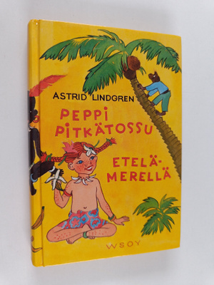 Astrid Lindgren : Peppi Pitkätossu Etelämerellä