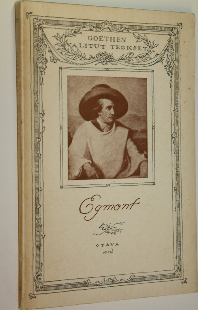 Johann Wolfgang von Goethe : Egmont (lukematon) : viisinä...