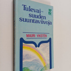 Mauri Viksten : Tulevaisuuden suuntaviivoja - pikkukuva 1