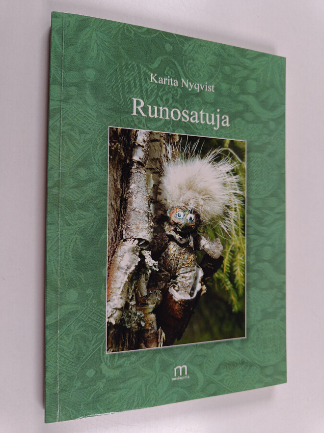 Karita Nyqvist : Runosatuja (signeerattu, tekijän omiste)