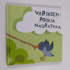 Eija Jokinen : Variksenpoikia naurattaa - pikkukuva 1
