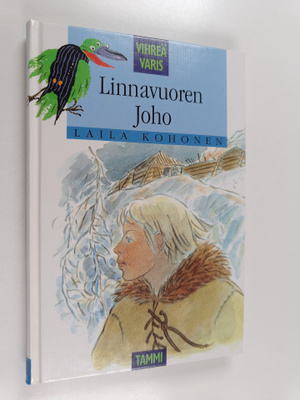 Laila Kohonen : Linnavuoren Joho