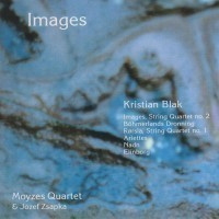 MOYZES QUARTET & JOSEF ZSAPKA :: WORKS BY KRISTIAN BLAK   CD