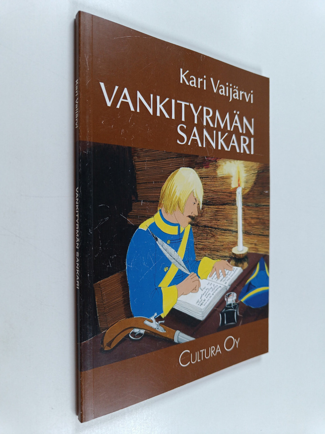 Kari Vaijärvi : Vankityrmän sankari : seikkailuja Suomen ...