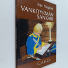Kari Vaijärvi : Vankityrmän sankari : seikkailuja Suomen ... - pikkukuva 1