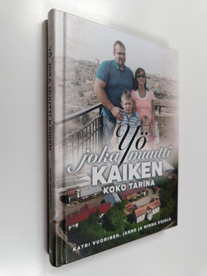 Katri Vuorinen : Yö joka muutti kaiken - Koko tarina