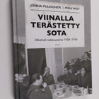 Jonna Pulkkinen : Viinalla terästetty sota : alkoholi sot... - pikkukuva 1