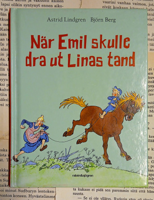 Astrid Lindgren - När Emil skulle dra ut Linas tand (inb.)