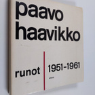 Paavo Haavikko : Runot 1951-1961 - pikkukuva 1