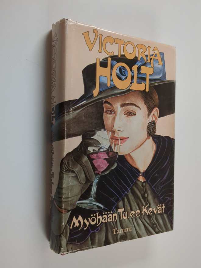 Victoria Holt : Myöhään tulee kevät