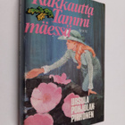 Ursula Pohjolan-Pirhonen : Rakkautta Tammimäessä - pikkukuva 1