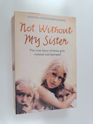 Juliana Buhring ym. : Not Without My Sister