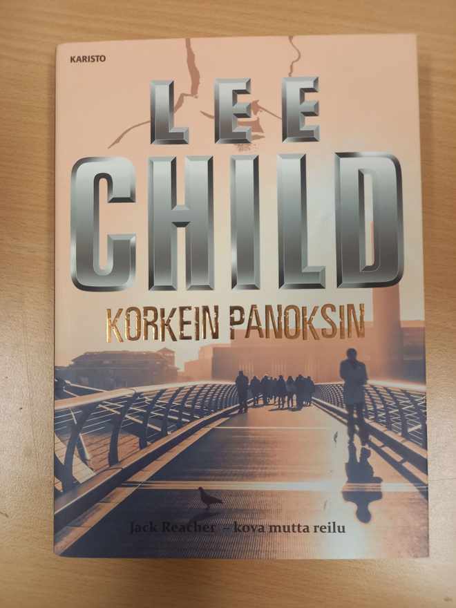 Lee Child: Korkein panoksin